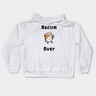 Racism over Kids Hoodie